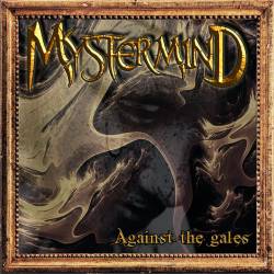 Mystermind : Against The Gales